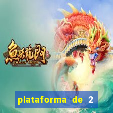 plataforma de 2 reais cassino